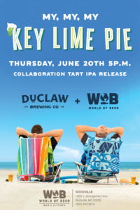 world of beer rockville, md collaboration beer release with duclaw key lime pie tart ipa